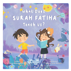 What Does Surah Fatiha Teach Us?